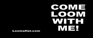 Loom a Hat