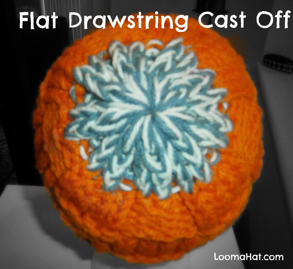 How to cast off a blanket on a round loom Flat Drawstring Cast Off Bind Off Loomahat Com