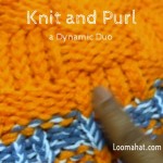 Knit and Purl Stitch – Text Picture and Video Tutorial