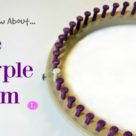 Purple loom