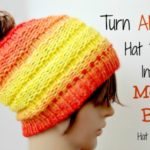 Turn ANY Hat Pattern into a Messy Bun Hat