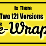 Is There 2 Versions of the eWrap