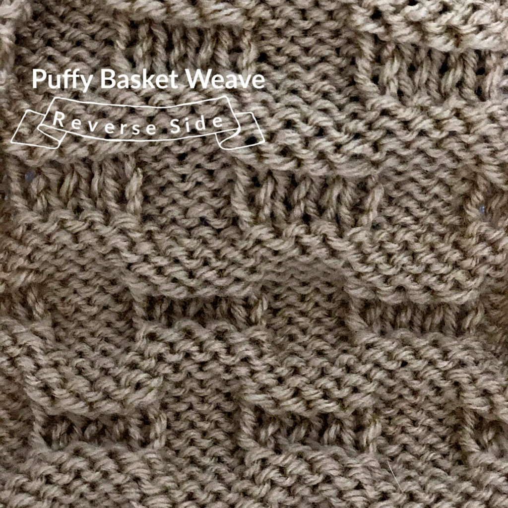 Loom Knit Puffy Basket Weave Reverse