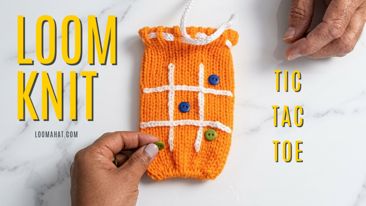 loom knit toy pattern copyright Loomahat - Tic Tac Toe